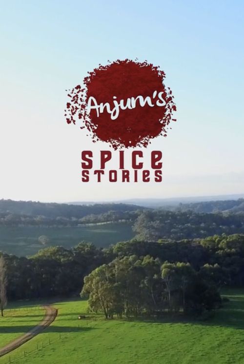 Anjum's Australian Spice Stories Poster