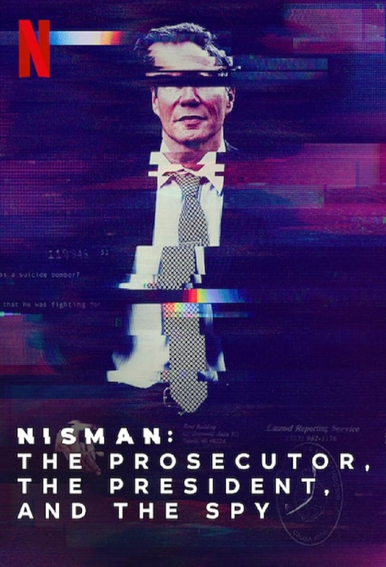 Nisman. The Prosecutor, the President and the Spy Poster