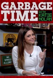  Garbage Time With Katie Nolan Poster