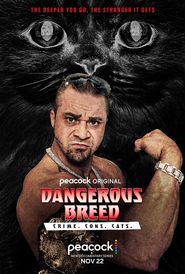  Dangerous Breed: Crime. Cons. Cats. Poster