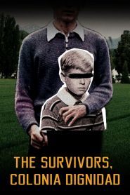  Los Sobrevivientes, Colonia Dignidad Poster