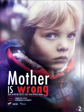  Mother Is Wrong Poster