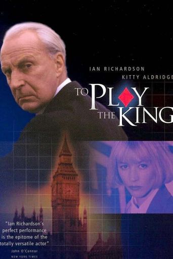  To Play the King Poster