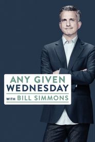  Any Given Wednesday with Bill Simmons Poster