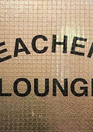 Teachers Lounge Poster