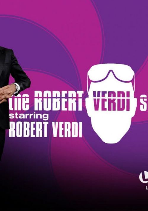 The Robert Verdi Show Starring Robert Verdi Poster