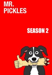Mr. Pickles Season 2 Poster