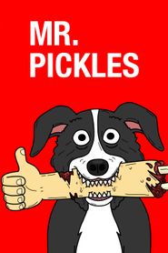  Mr. Pickles Poster