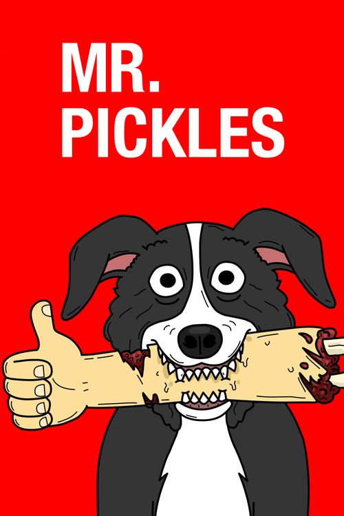 Mr. Pickles Poster