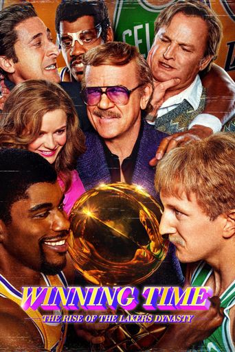  Winning Time: The Rise of the Lakers Dynasty Poster