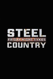  Friday Night Tykes: Steel Country Poster