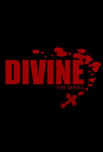  Divine: The Series Poster