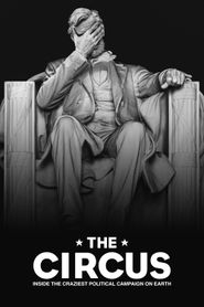 The Circus: Inside the Greatest Political Show on Earth Season 5 Poster