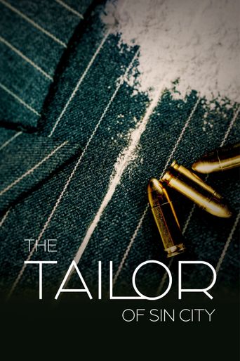 The Tailor of Sin City: Where to Watch and Stream Online | Reelgood