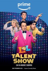  LOL Talent Show - Chi fa ridere è dentro Poster