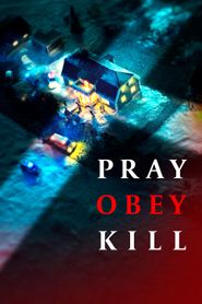  Pray, Obey, Kill Poster