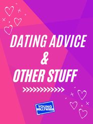  Dating Advice and Other Stuff Poster
