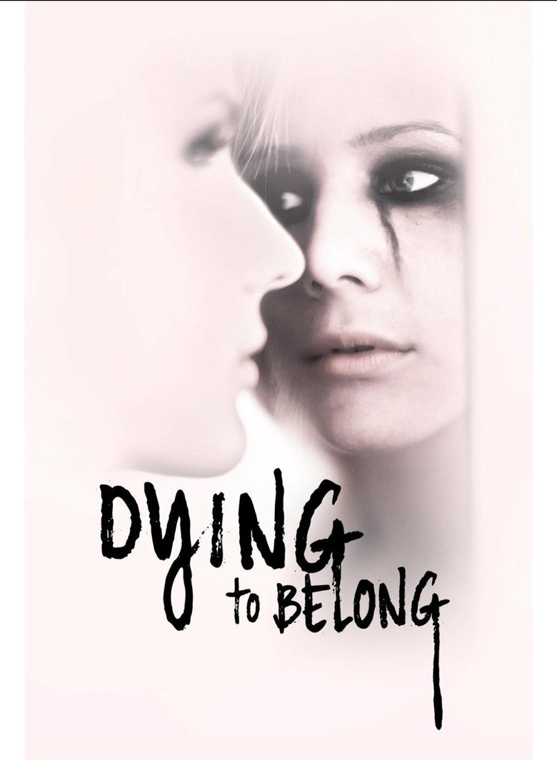 Dying to Belong Poster
