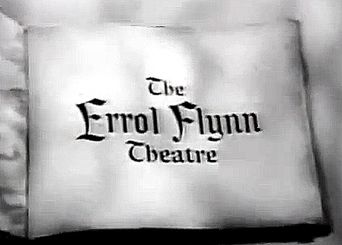  The Errol Flynn Theatre Poster