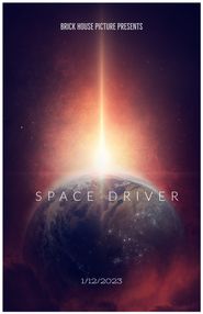  Space Driver: the New Frontier Poster