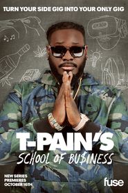  T-Pain's School of Business Poster