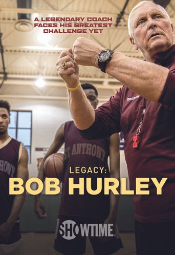  Legacy: Bob Hurley Poster