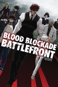 Blood Blockade Battlefront Season 1 Poster