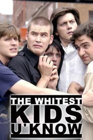  The Whitest Kids U' Know Poster