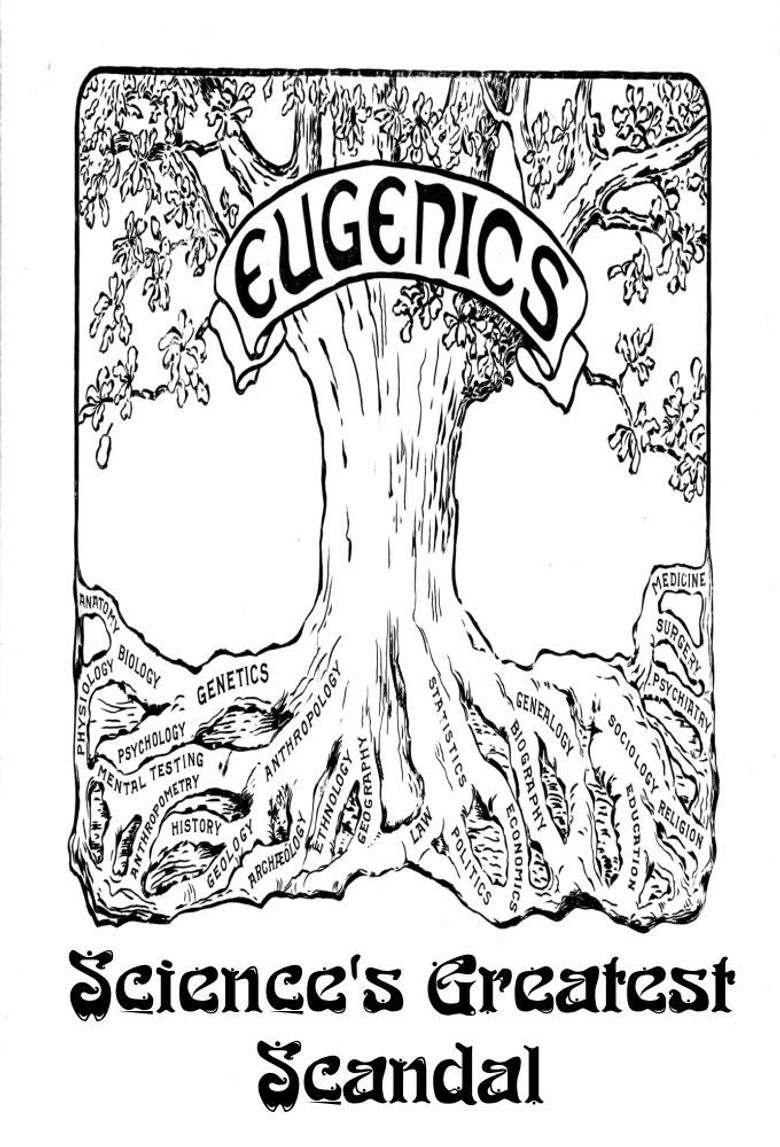 Eugenics: Science's Greatest Scandal