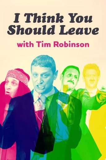 Upcoming I Think You Should Leave with Tim Robinson Poster