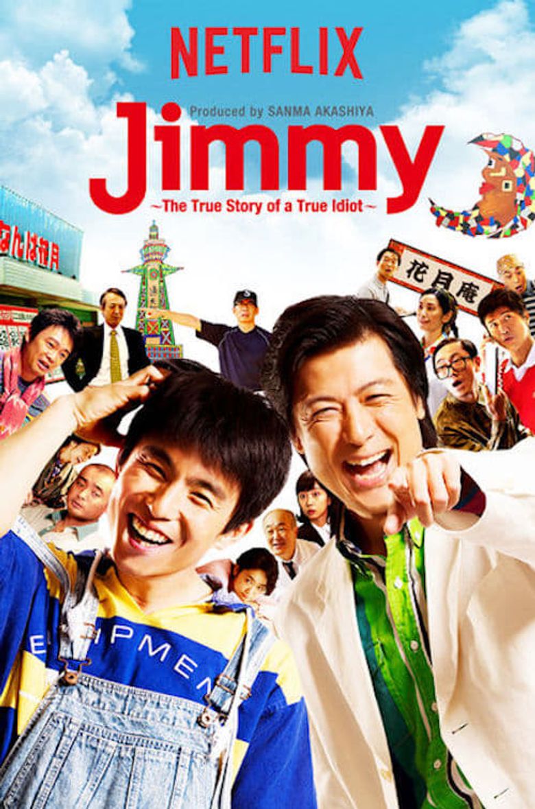 Jimmy: The True Story of a True Idiot Poster