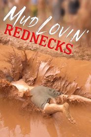  Mud Lovin' Rednecks Poster