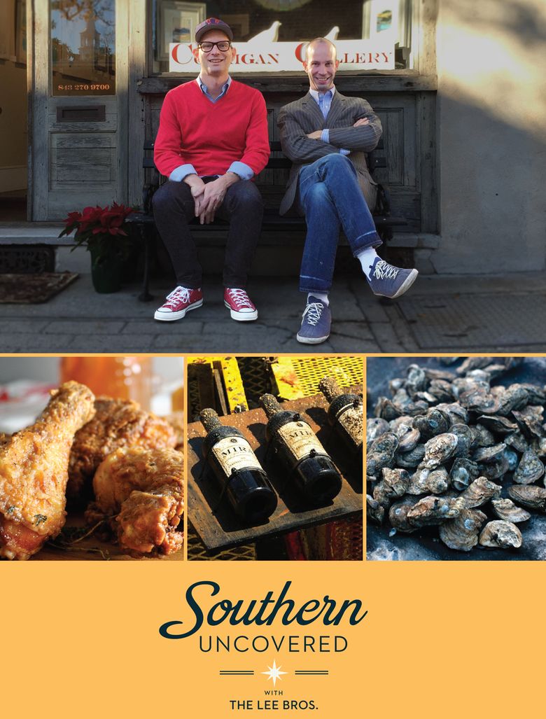 Southern Uncovered with the Lee Brothers