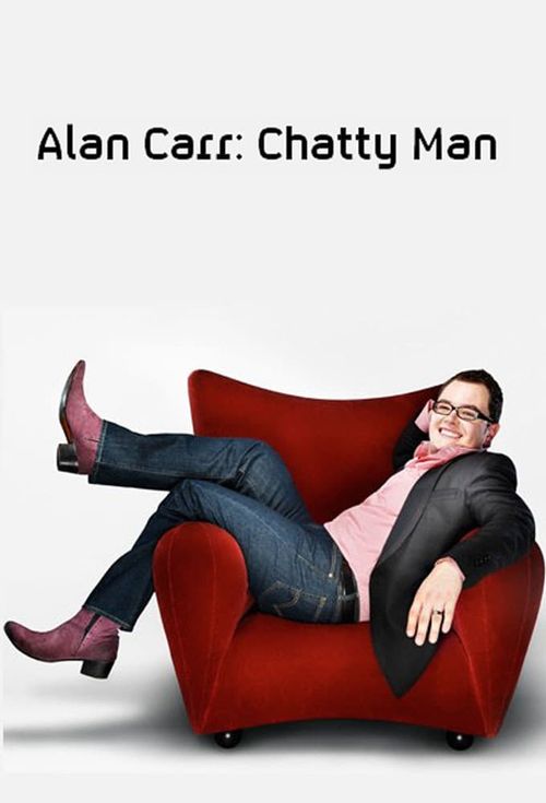 Alan Carr: Chatty Man Poster