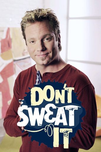  Don't Sweat It Poster