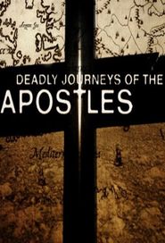 Deadly Journeys of the Apostles Poster