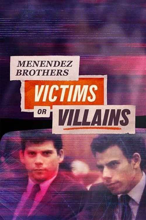 Menendez Brothers: Victims or Villains Season 1: Where To Watch Every ...