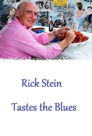  Rick Stein Tastes the Blues Poster