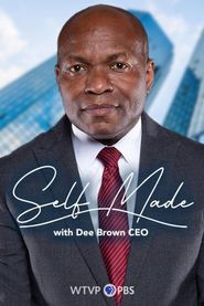  Self Made with Dee Brown CEO Poster