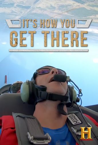  It's How You Get There Poster