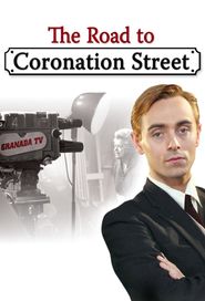 The Road to Coronation Street Poster