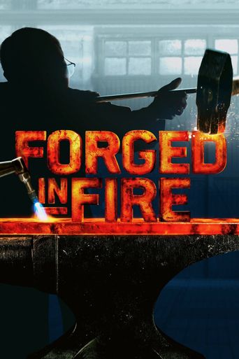 Upcoming Forged in Fire Poster