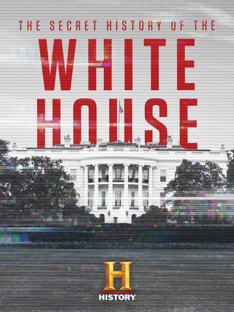 Secret History of the White House Poster