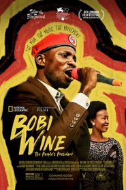  Bobi Wine: The People's President Poster