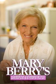  Mary Berry's Simple Comforts Poster