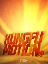  Kung Fu Motion Poster