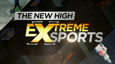 Season 2015, Episode 618 The New High: Extreme Sports