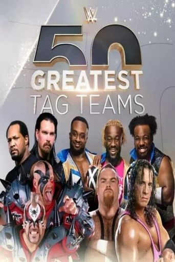 WWE The 50 Greatest Tag Teams Poster