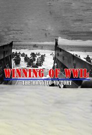  Winning of World War II: The Road to Victory Poster