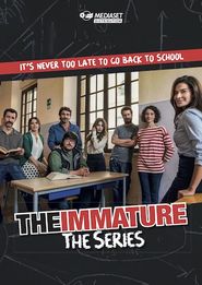  Immaturi - La serie Poster
